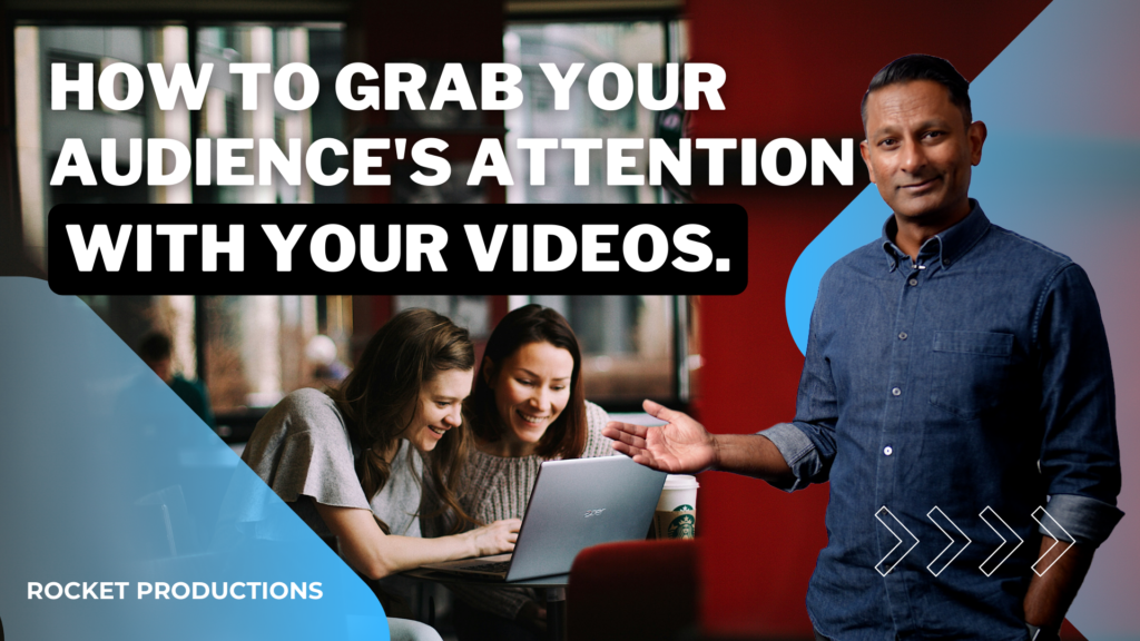 How to grab your audience's attention