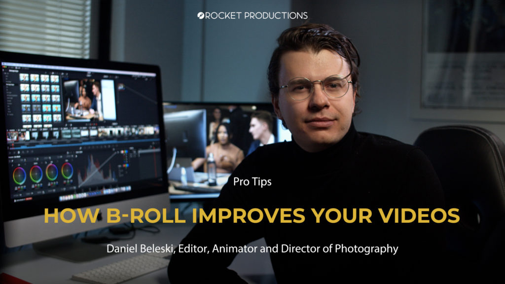 Use b-roll to create more compelling videos